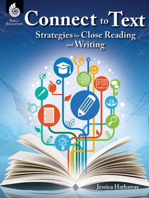 cover image of Connect to Text: Strategies for Close Reading and Writing